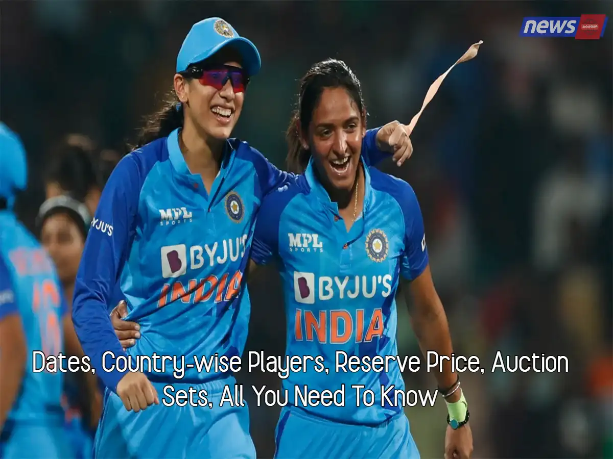 WPL 2023 Dates, Country-wise Players, Reserve Price, Auction Sets, All You Need To Know