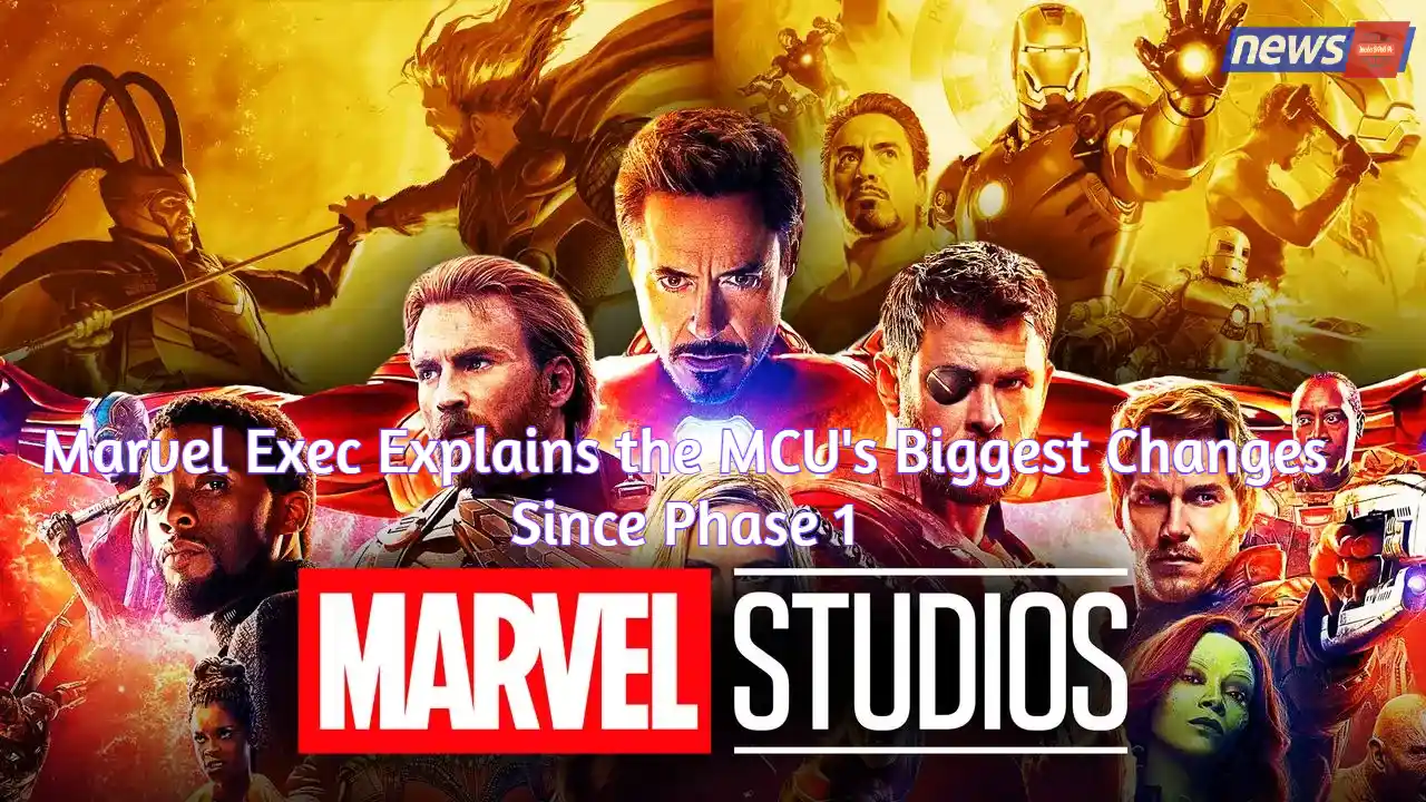Marvel Exec Explains the MCU's Biggest Changes Since Phase 1