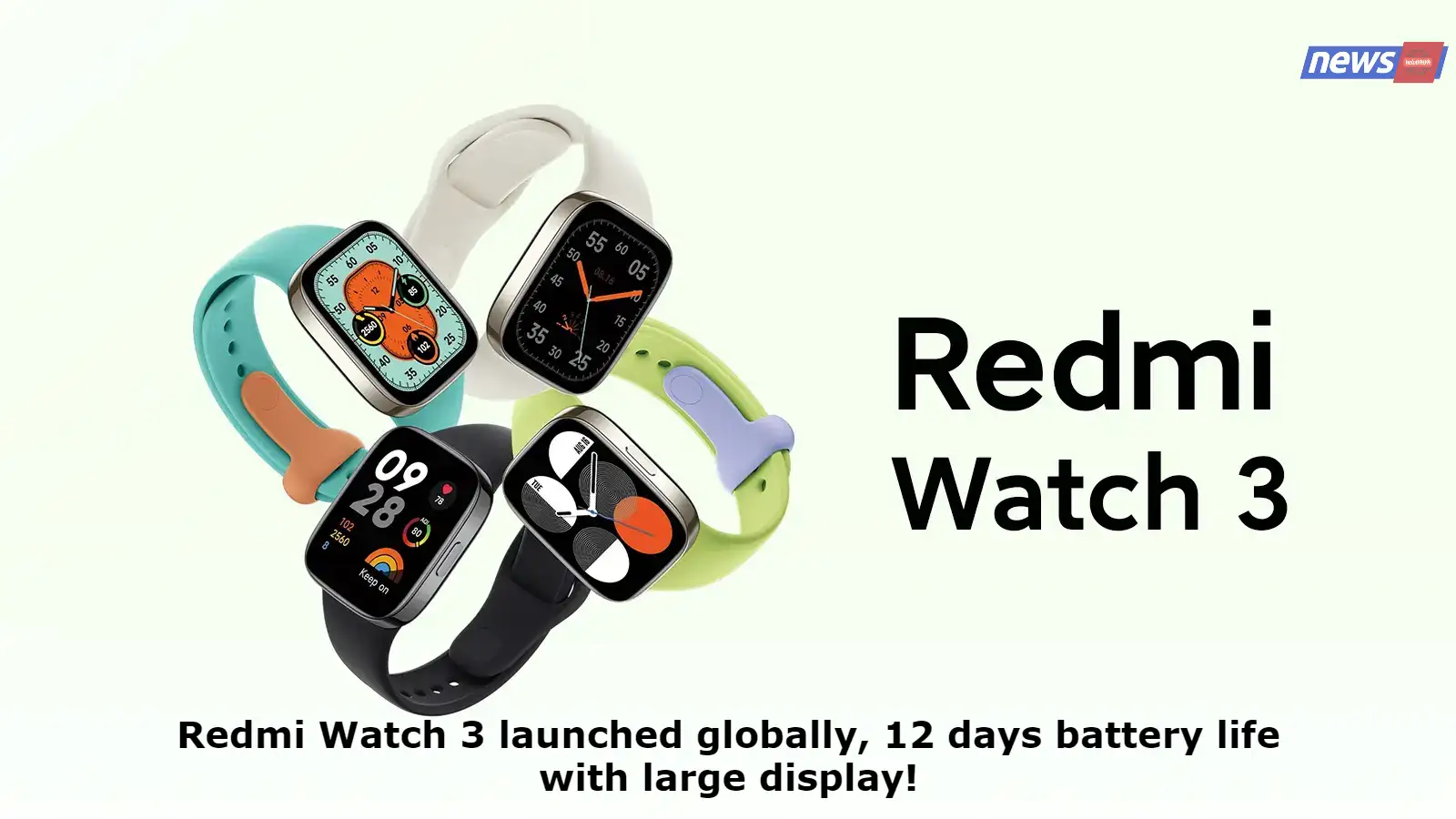 Redmi Watch 3 launched globally, 12 days battery life with large display!