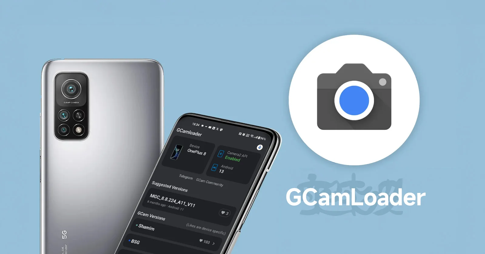 How to find the stable GCam youve been searching for — GCamLoader